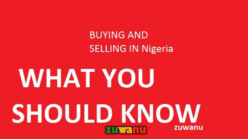 buying and selling in Nigeria, great ideas and Tips 2022 2 Buying-and-selling-in-Nigeria