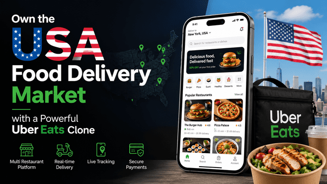 Own the USA Food Delivery Market with a Uber Eats Clone